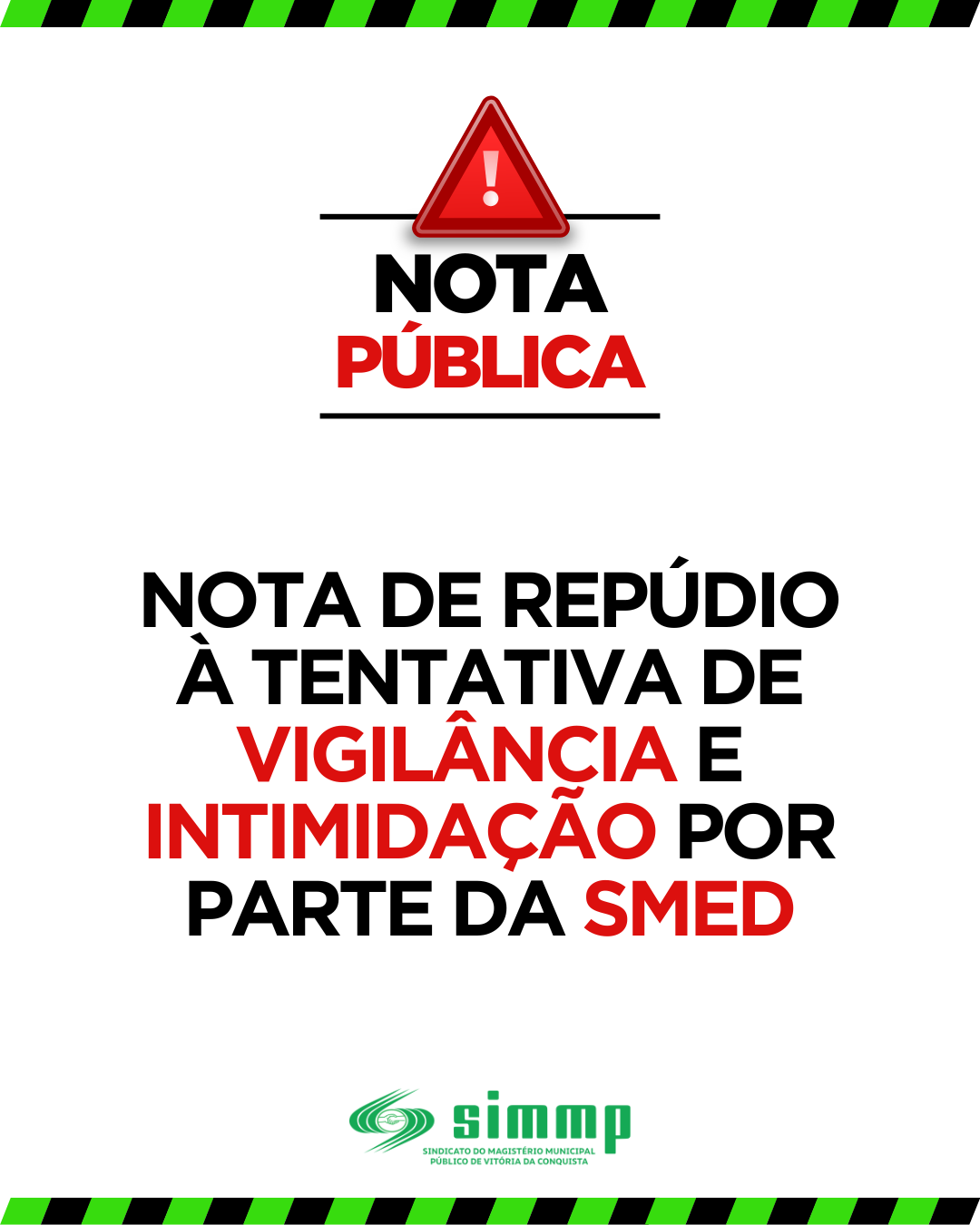 NOTA DE REPÚDIO À TENTATIVA DE VIGILÂNCIA E INTIMIDAÇÃO POR PARTE DA SMED