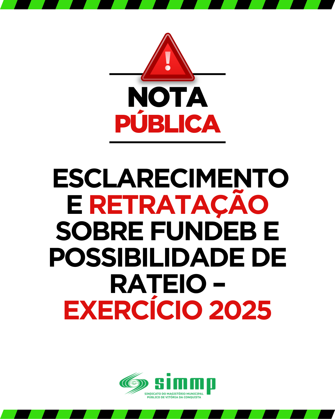 NOTA DE ESCLARECIMENTO E RETRATAÇÃO SOBRE FUNDEB E POSSIBILIDADE DE RATEIO – EXERCÍCIO 2025