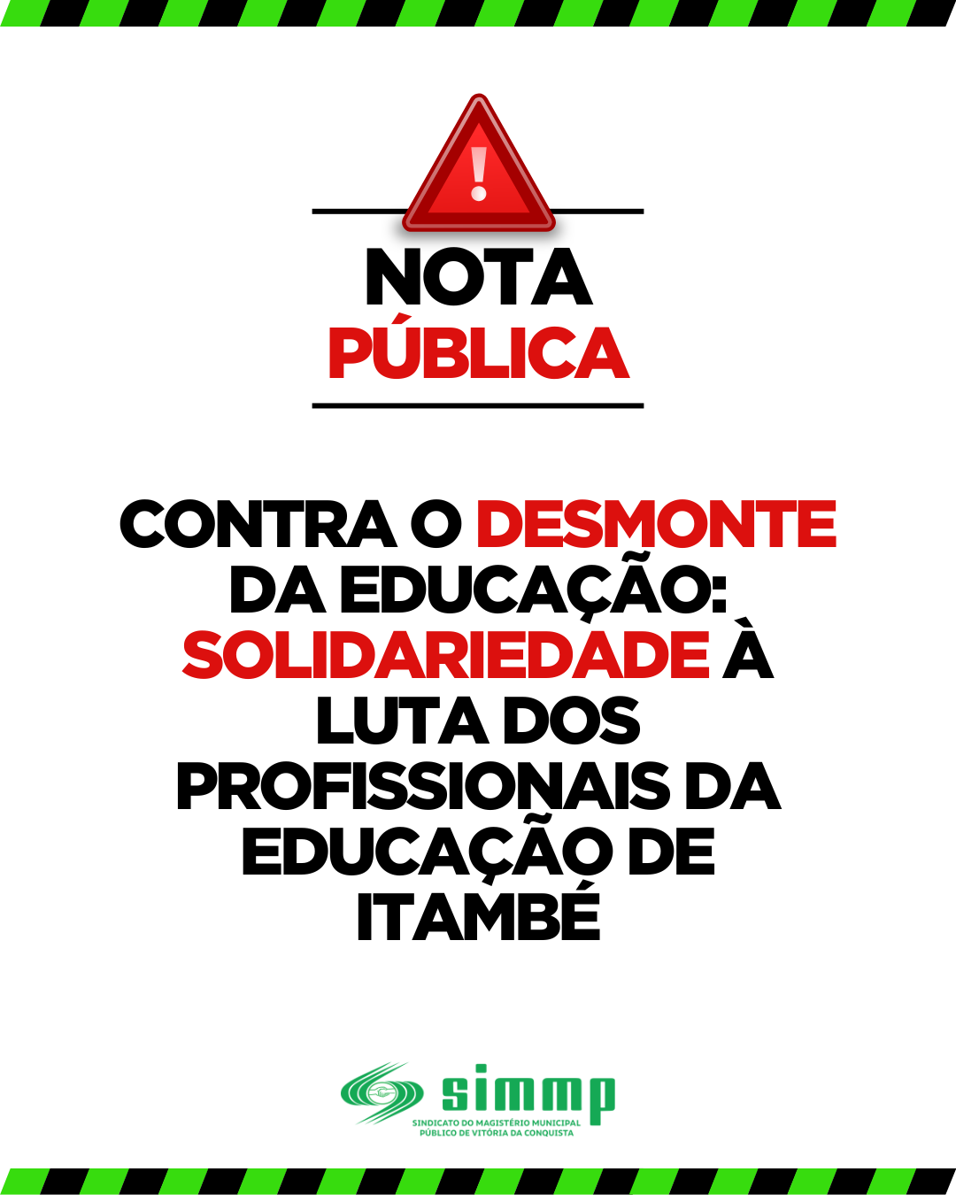 Contra o desmonte da educação: solidariedade à luta dos profissionais da educação de Itambé