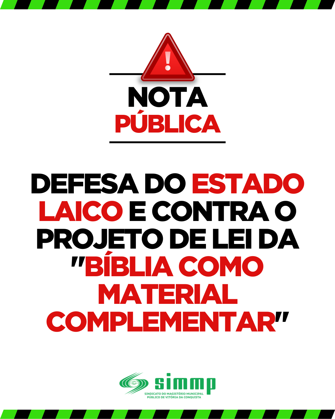 NOTA PÚBLICA: DEFESA DO ESTADO LAICO E CONTRA O PROJETO DE LEI DA “BÍBLIA COMO MATERIAL COMPLEMENTAR”