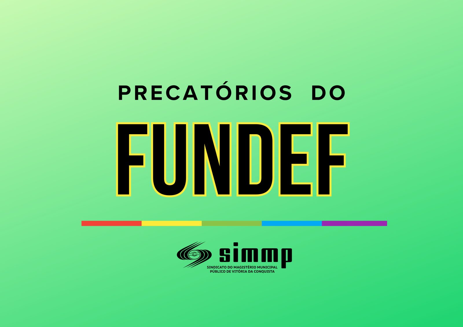 PRECATÓRIOS DO FUNDEF: NOTA JURÍDICA À CATEGORIA