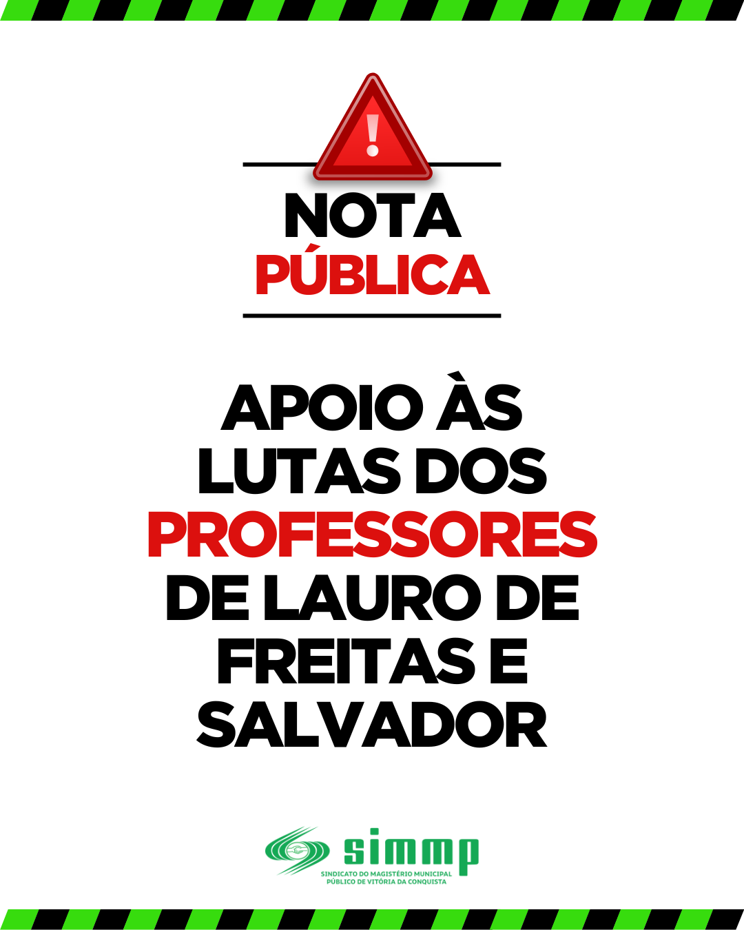NOTA DE APOIO ÀS LUTAS DOS PROFESSORES DE LAURO DE FREITAS E SALVADOR