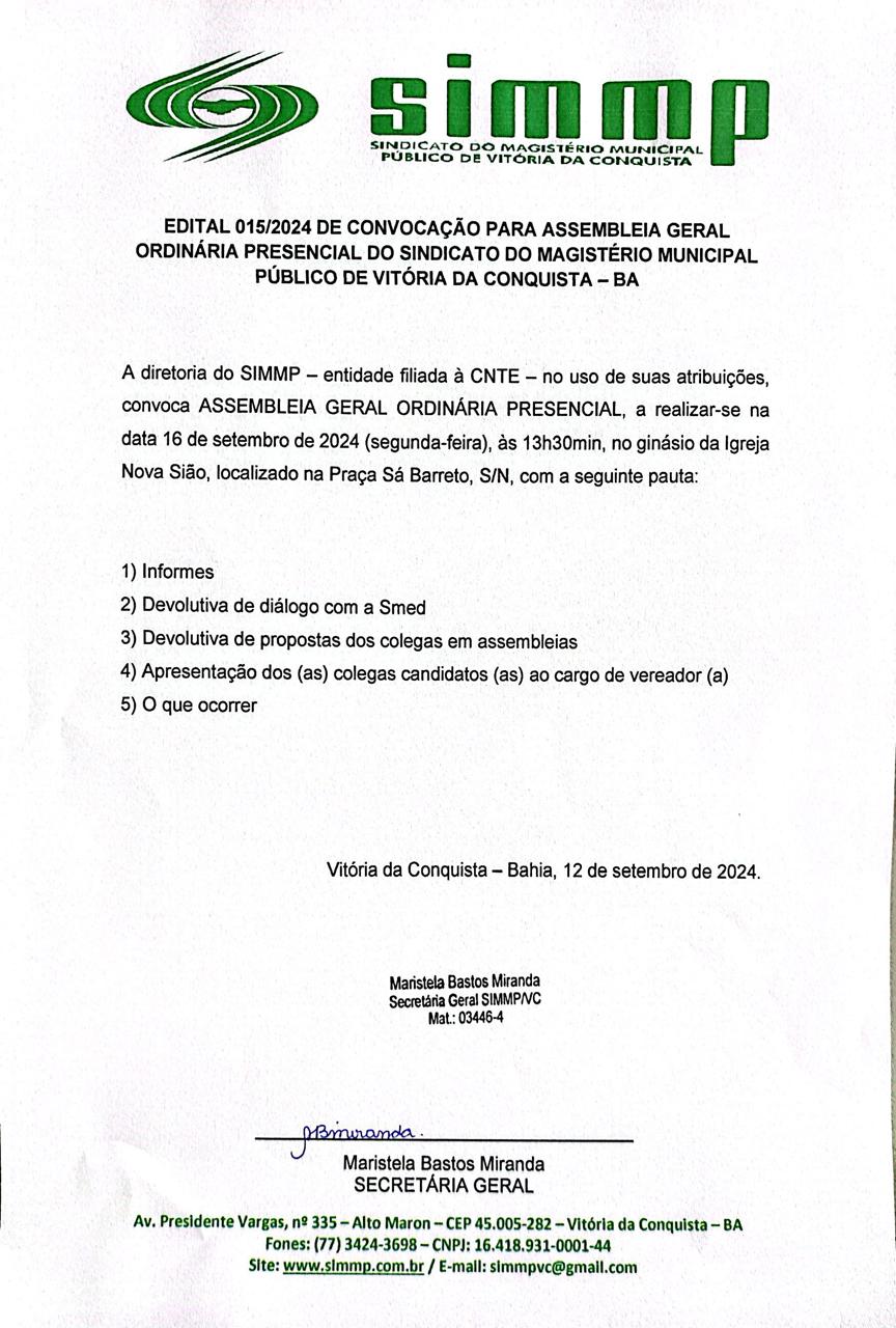 EDITAL 015/2024 DE CONVOCAÇÃO PARA ASSEMBLEIA GERAL ORDINÁRIA PRESENCIAL DO SINDICATO DO MAGISTÉRIO MUNICIPAL PÚBLICO DE VITÓRIA DA CONQUISTA – BA
