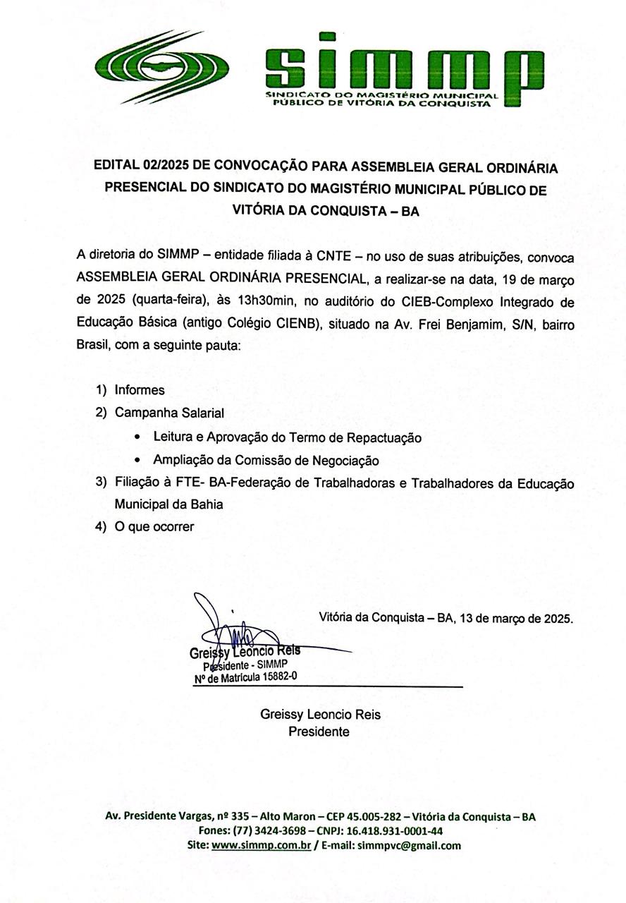 EDITAL 02/2025 DE CONVOCAÇÃO PARA ASSEMBLEIA GERAL ORDINÁRIA PRESENCIAL DO SINDICATO DO MAGISTÉRIO MUNICIPAL PÚBLICO DE VITÓRIA DA CONQUISTA – BA