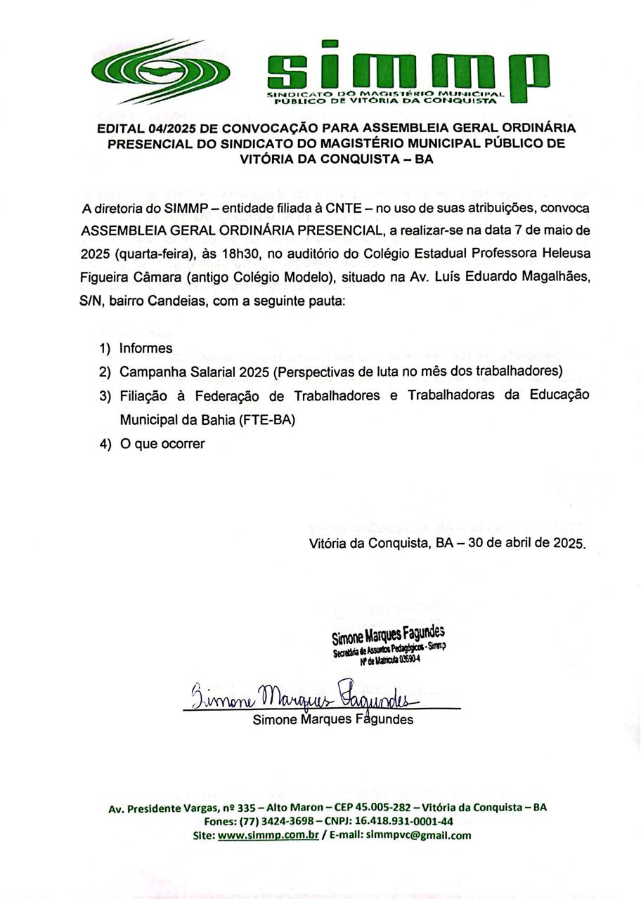 EDITAL 04/2025 DE CONVOCAÇÃO PARA ASSEMBLEIA GERAL ORDINÁRIA PRESENCIAL DO SINDICATO DO MAGISTÉRIO MUNICIPAL PÚBLICO DE VITÓRIA DA CONQUISTA – BA